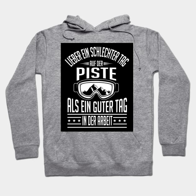 Lieber ein schlechter tag auf der piste (black) Hoodie by nektarinchen